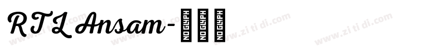 RTL Ansam字体转换